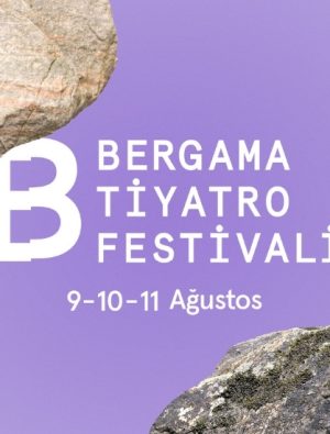 Bergama Tiyatro Festivali’nin tarihleri belli oldu!