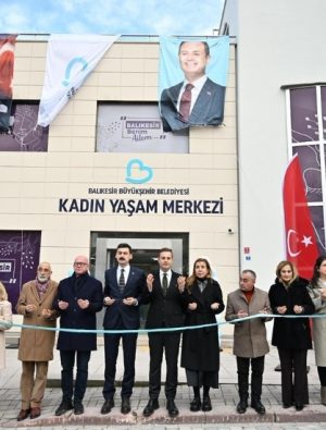 Manyas kadın yaşam merkezi açıldı