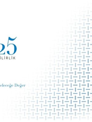 “Paydaşa Saygı, Geleceğe Değer” yaklaşımıyla güçlü adımlar