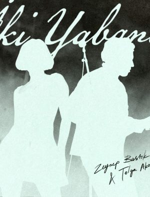 İki Yabancı Yeniden Yorumlandı