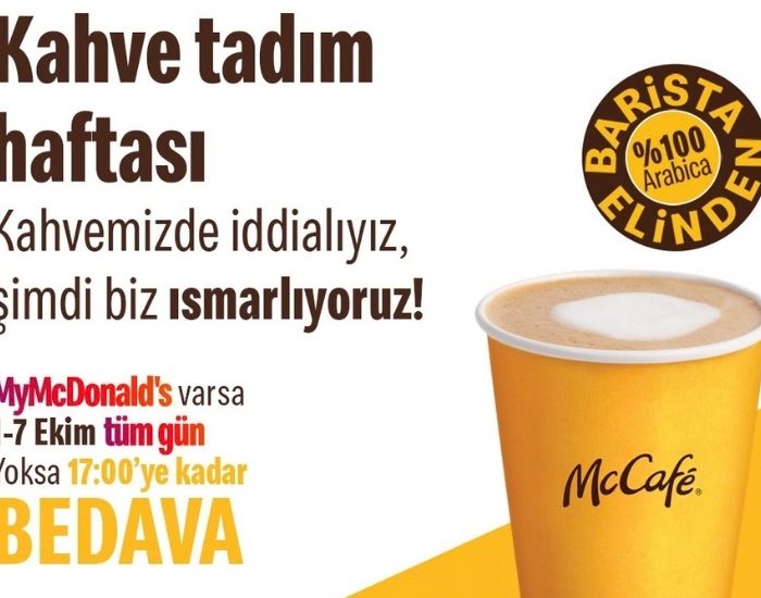 McCafé’de Kahve Haftası: 1-7 Ekim’de Ücretsiz Kahve Fırsatı